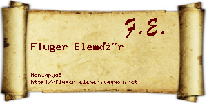 Fluger Elemér névjegykártya
